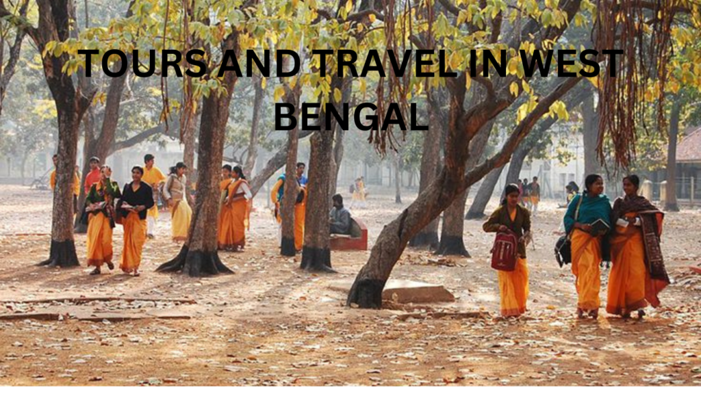 TOURS AND TRAVEL IN WEST BENGAL