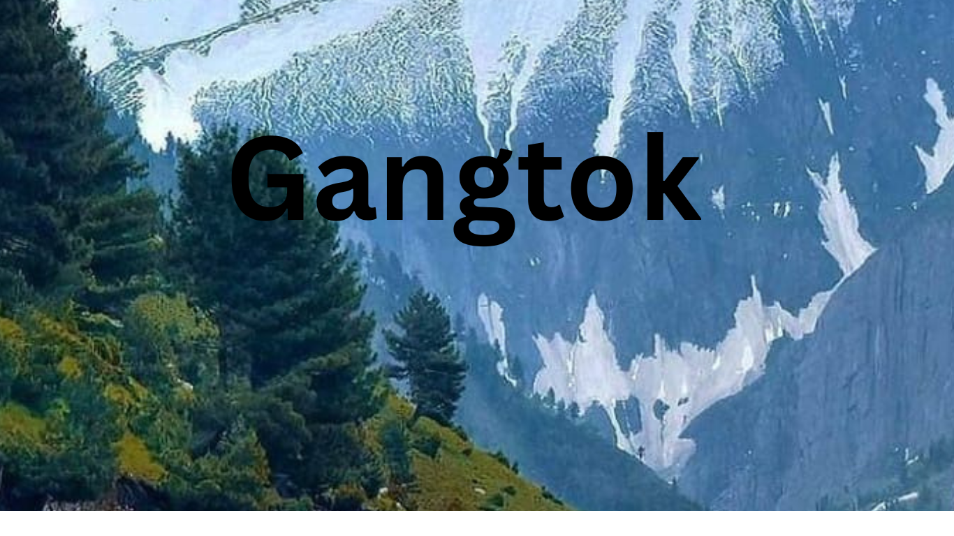 Gangtok